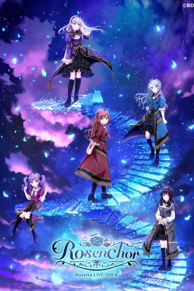 Roselia LIVE TOUR「Rosenchor」大阪特別公演 Day 2