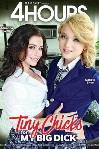 Tiny Chicks For My Big Dick