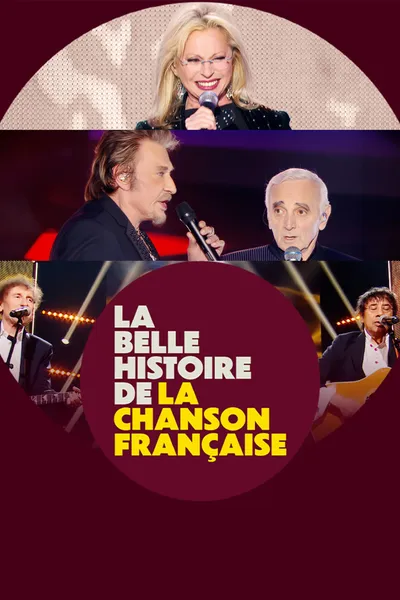 La belle histoire de la chanson française