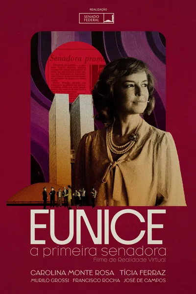 Eunice, a Primeira Senadora