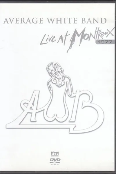 Average White Band: Live at Montreux 1977
