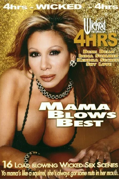 Mama Blows Best