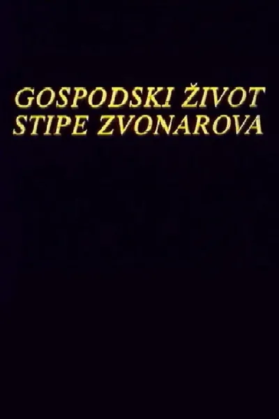 The Life of Stipe Zvonarov