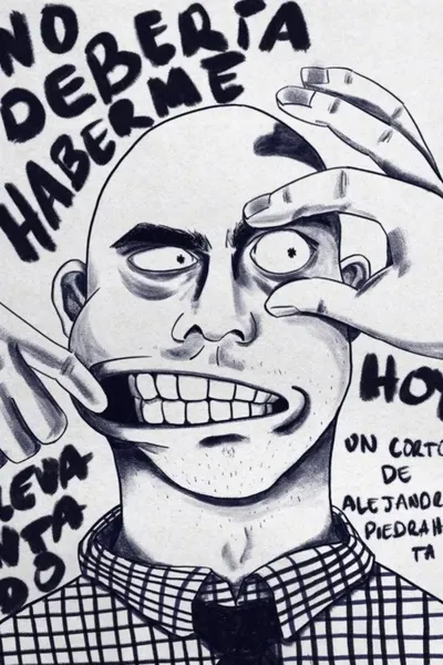 No Deberia Haberme Levantado Hoy