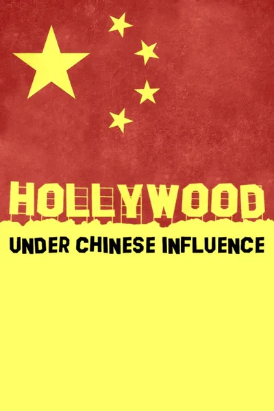 Hollywood Under Chinese Influence