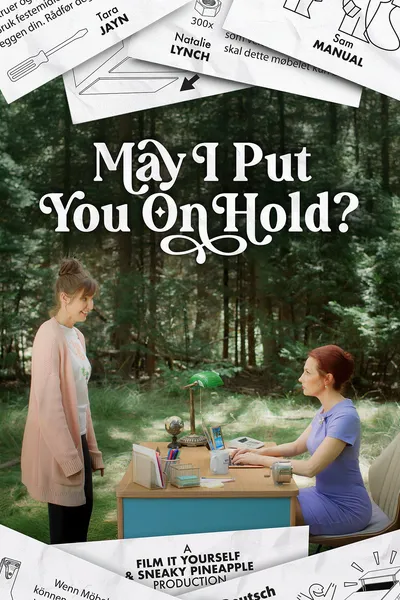 May I Put You On Hold?