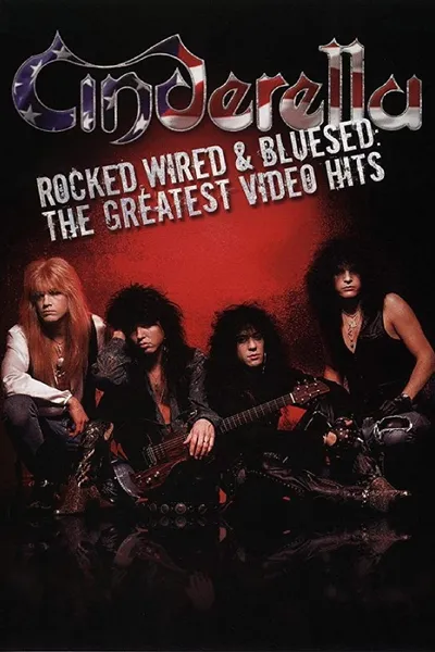 Cinderella: Rocked, Wired & Bluesed: The Greatest Video Hits