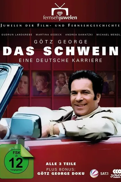 Das Schwein - Eine deutsche Karriere