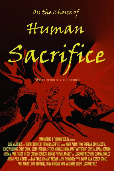 On the Choice of Human Sacrifice