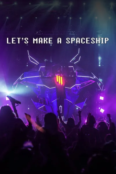 Let's Make a Spaceship: Skrillex Mothership Tour 2014