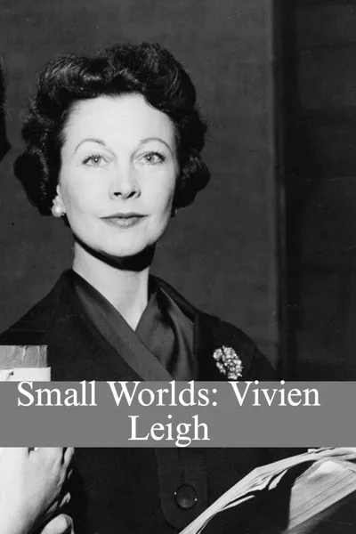 Small world: Vivien Leigh