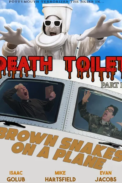 Death Toilet 4: Brown Snakes on a Plane