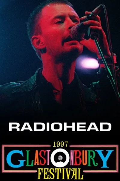 Radiohead: Glastonbury 1997