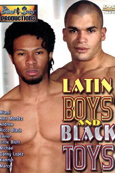 Latin Boys and Black Toys
