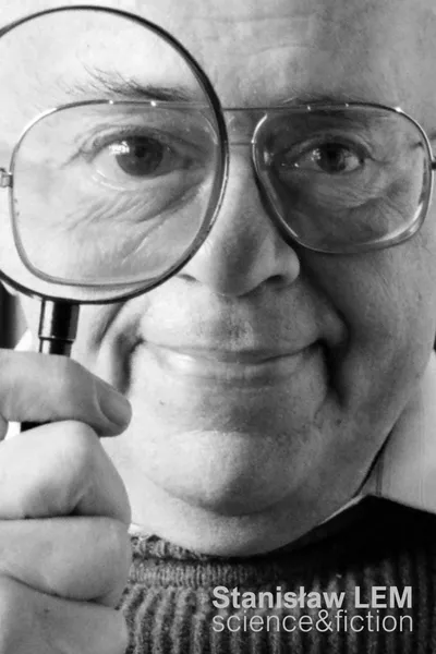 Stanislaw Lem: Science and Fiction