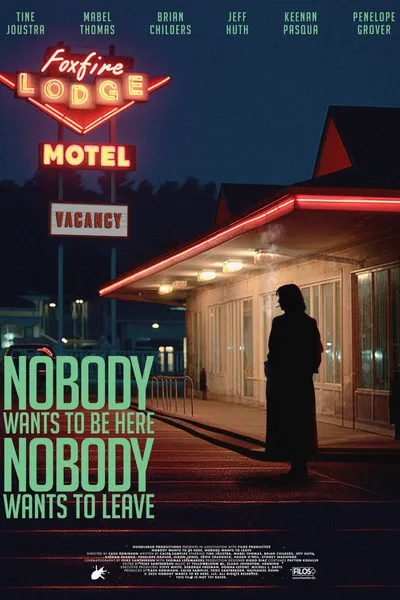 Nobody Wants to Be Here, Nobody Wants to Leave