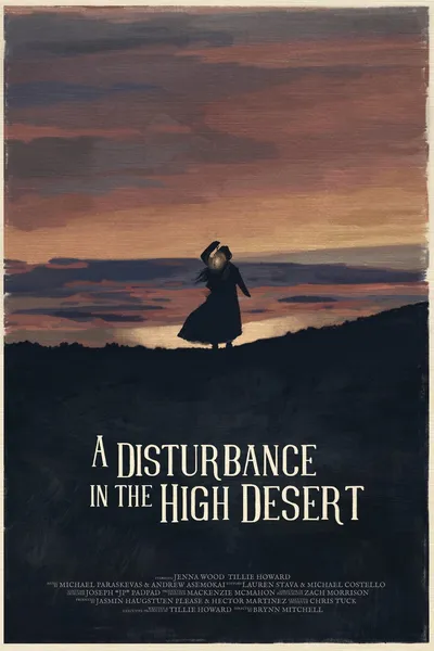 A Disturbance in the High Desert