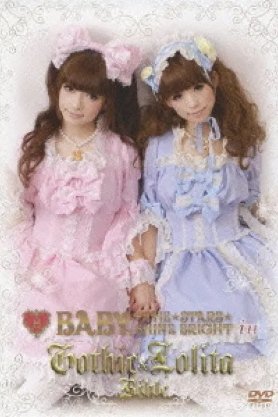 BABY, THE STARS SHINE BRIGHT in Gothic & Lolita Bible [Limited Release]