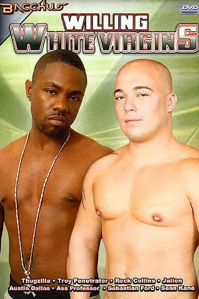 Willing White Virgins