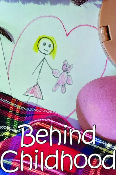 Behind Childhood