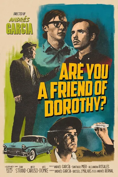 Are You a Friend of Dorothy?