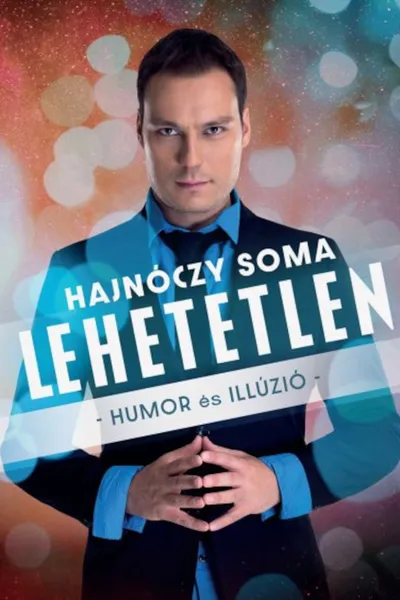 A Showder Klub bemutatja - Hajnóczy Soma - Lehetetlen