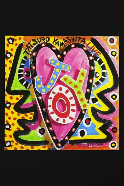 Tatsuro Yamashita: Joy - Tatsuro Yamashita Live