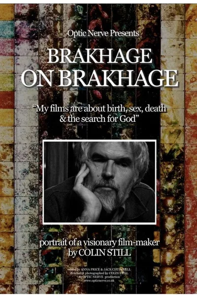 Brakhage on Brakhage