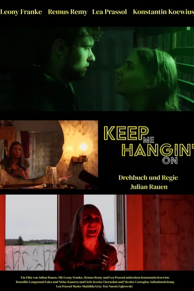 Keep Me Hangin´On
