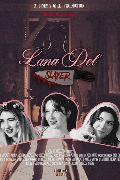 Lana Del Slayer