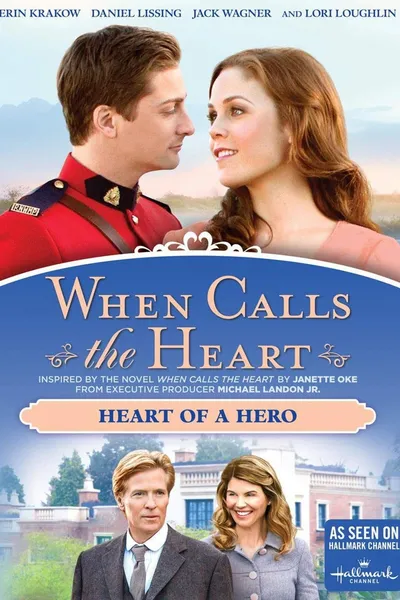 When Calls The Heart: Heart Of A Hero