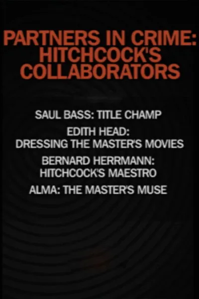 Partners in Crime: Hitchcock's Collaborators