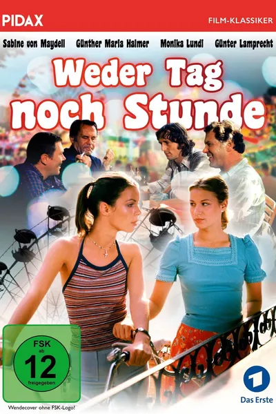 Weder Tag noch Stunde