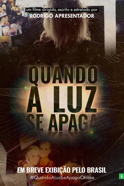Quando a Luz Se Apaga