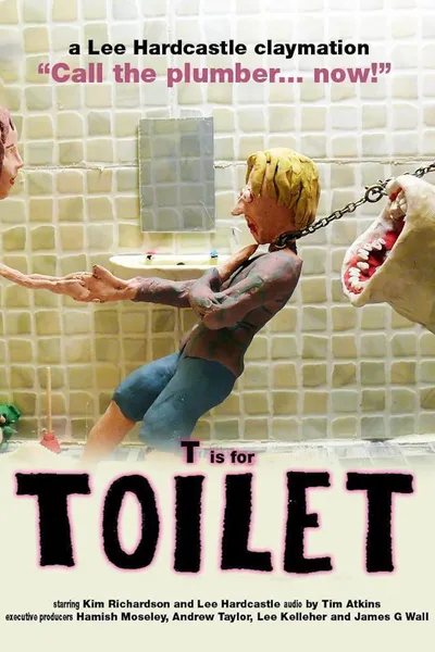 T Is for Toilet