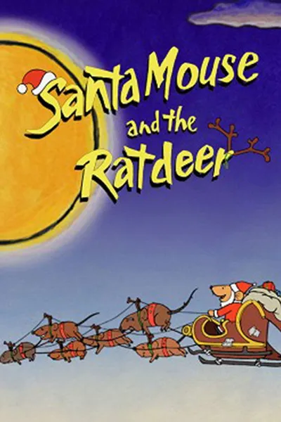 Santa Mouse and the Ratdeer