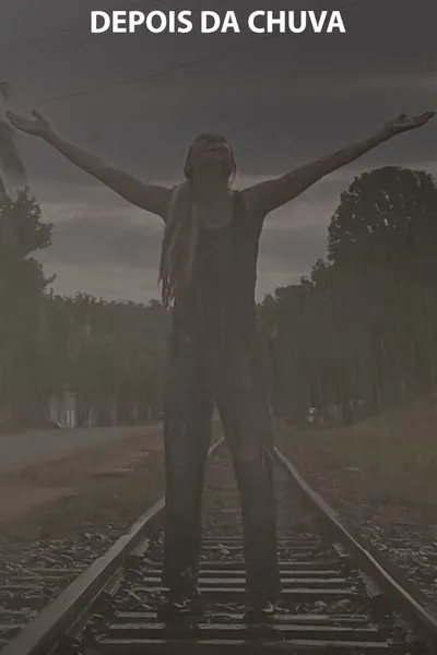 Depois da Chuva