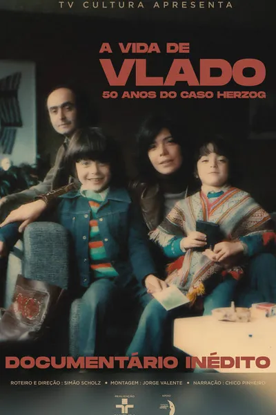 A Vida de Vlado - 50 Anos do Caso Herzog