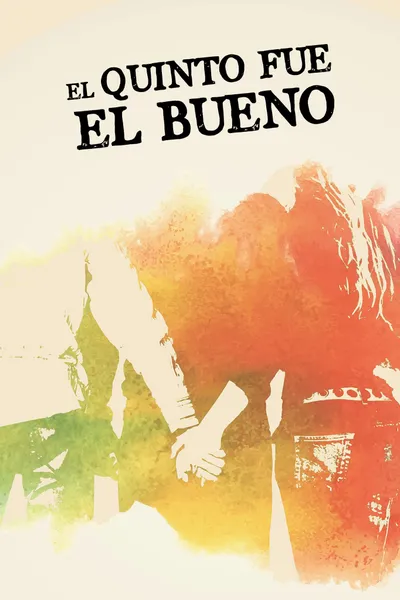 El quinto fue el bueno