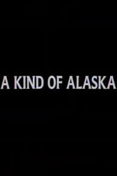 A Kind of Alaska