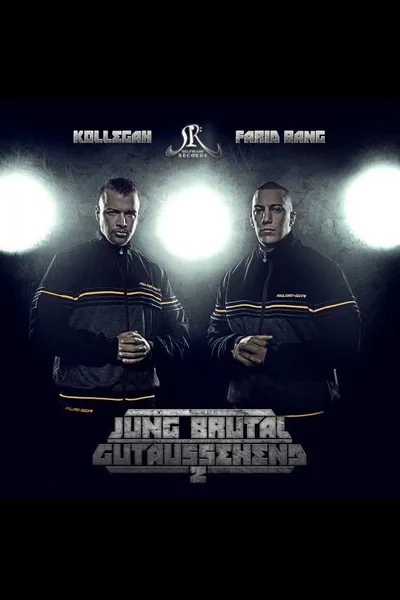 Kollegah und Farid Bang: Jung, brutal, gutaussehend 2
