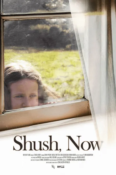 Shush, Now