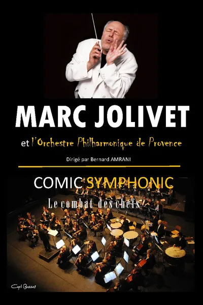 Marc Jolivet - Comic Symphonic