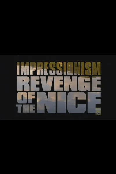 Impressionism: Revenge of the Nice