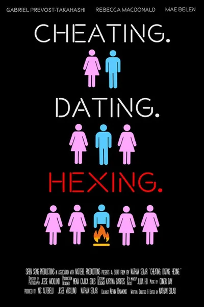Cheating. Dating. Hexing.
