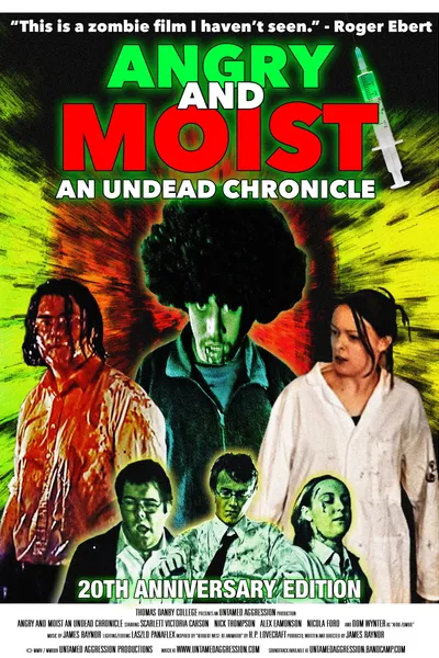 Angry and Moist: An Undead Chronicle