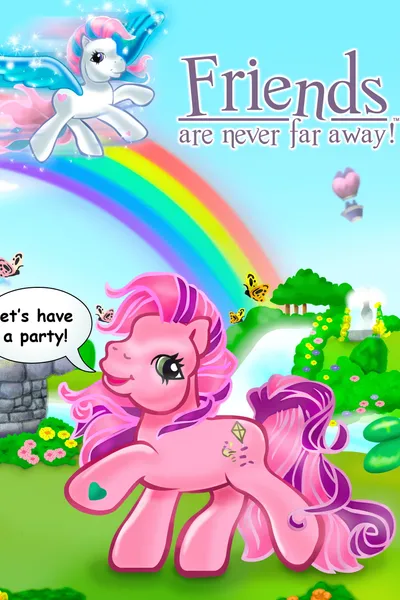 My Little Pony: Friends Are Never Far Away