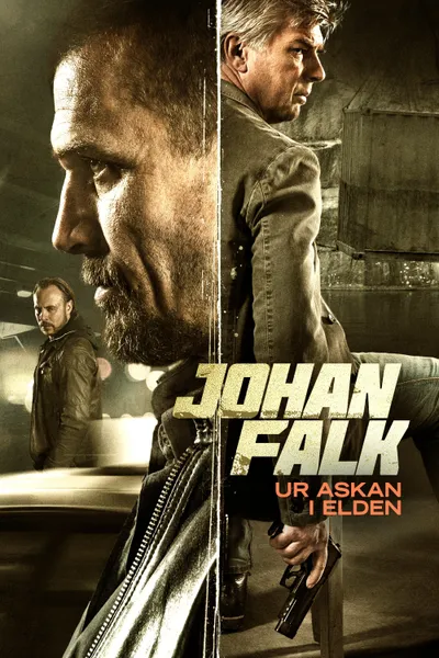 Johan Falk: From the Ashes into the Fire