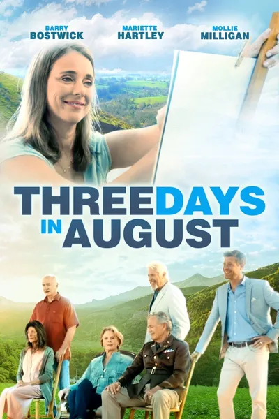 Three Days in August