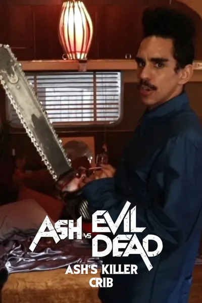 Ash vs Evil Dead: Ash's Killer Crib